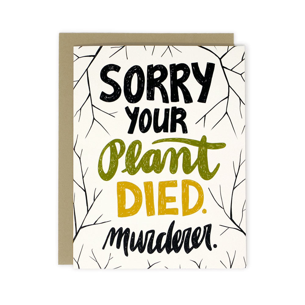 Plant Murderer - Greeting Card